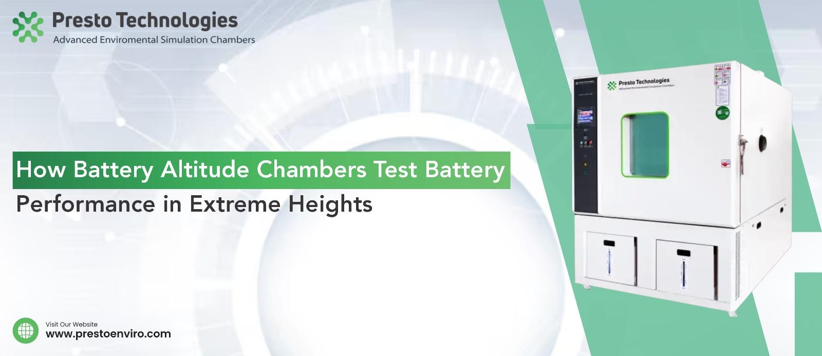 How Battery Altitude Chambers Test Battery Performance in Extreme Heights