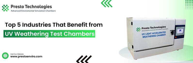 Top 5 Industries That Benefit from UV Weathering Test Chambers