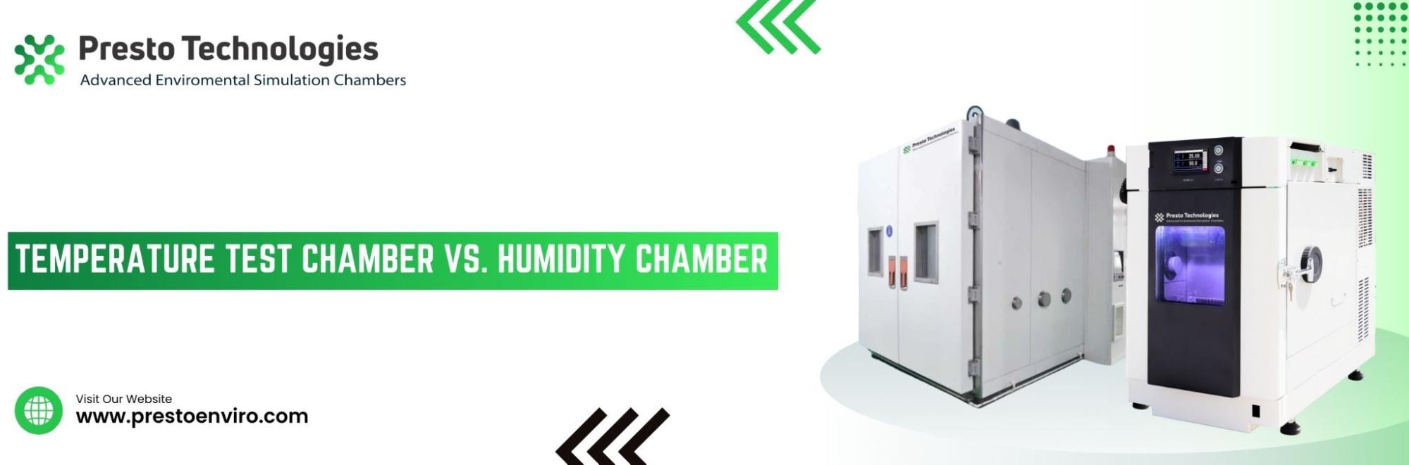 Temperature test chamber vs. humidity chamber