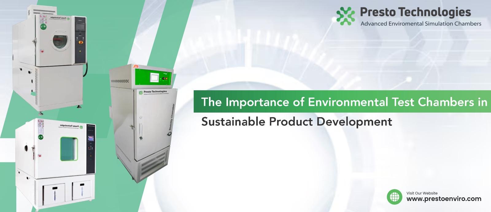 The importance of environmental test chambers in sustainable product development